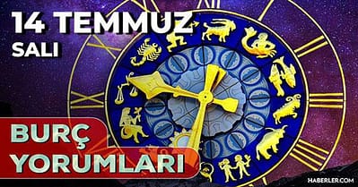 14 Temmuz 2026 burç yorumları! Oğlak, Yengeç, Kova burcu yorumu… AŞK, EVLİLİK, SAĞLIK yorumları ne diyor?